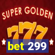 bet 299